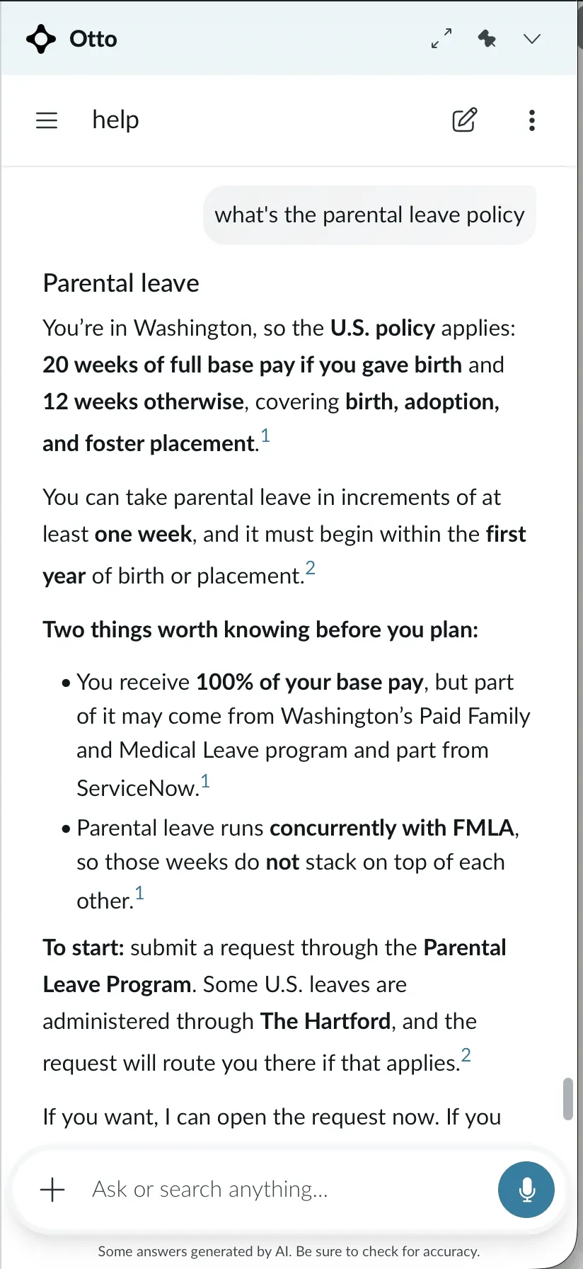 Otto in production answering &ldquo;what&rsquo;s the parental leave policy&rdquo;: it opens with the entitlement (20 weeks of full base pay if you gave birth, 12 weeks otherwise, covering birth, adoption and foster placement), cites its sources with footnote markers, flags that pay is split between Washington&rsquo;s Paid Family and Medical Leave program and ServiceNow and that leave runs concurrently with FMLA, then offers to open the request.